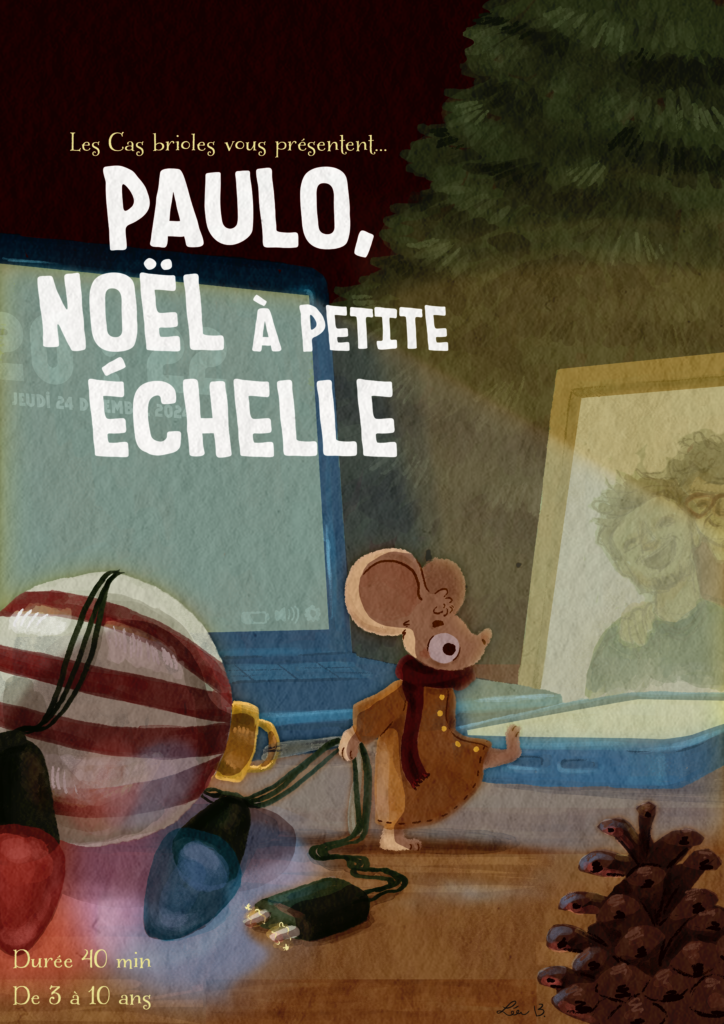 Affiche Spectacle "Paulo, Noël à petite échelle", réalisée par Léa Balle